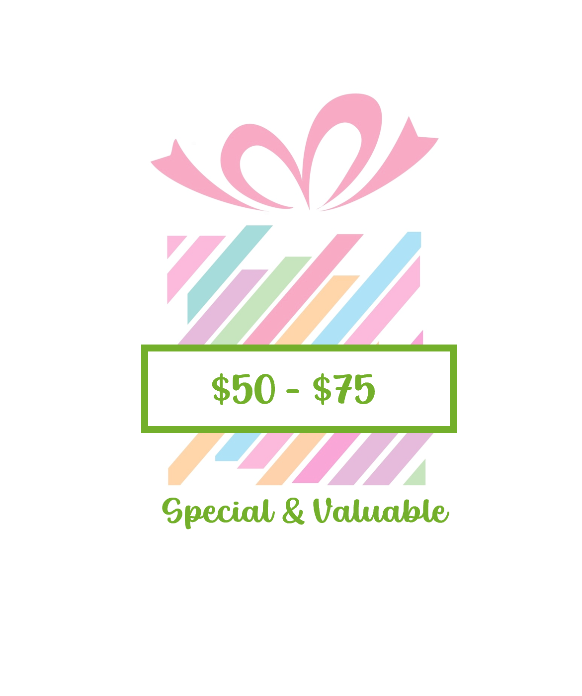 $50 - $75 - Special & Valuable!