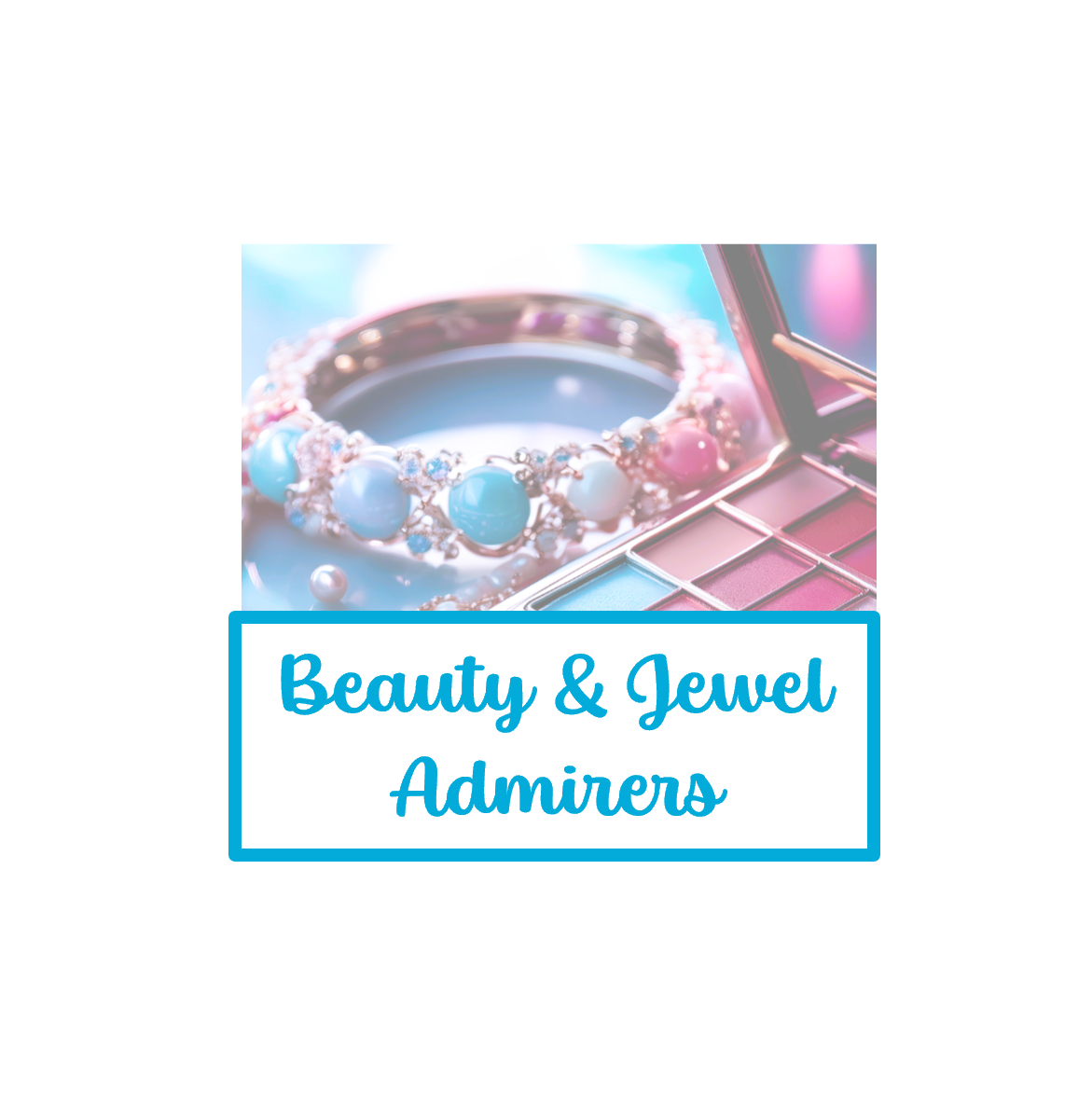 Beauty & Jewel Admirers